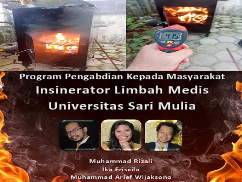 Dosen Universitas Sari Mulia Mengembangkan Prototipe Insinerator Limbah Medis