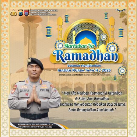 Ditpamobvit Polda Kalsel Mengucapkan Selamat Memasuki Bulan Suci Ramadhan 1444 H