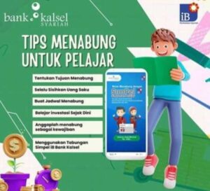 Ajari Anak Untuk Menabung Dengan Tabungan Simpel IB Bank Kalsel