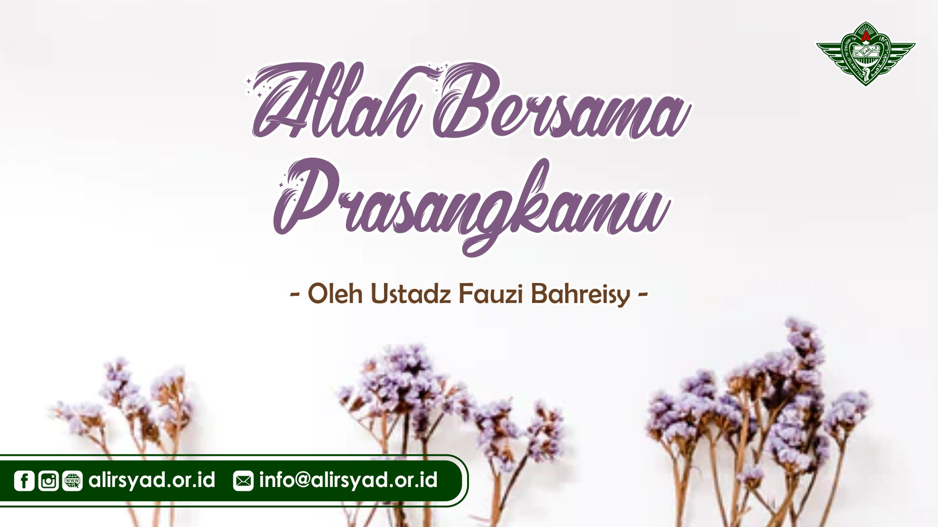 Allah Bersama Prasangkamu