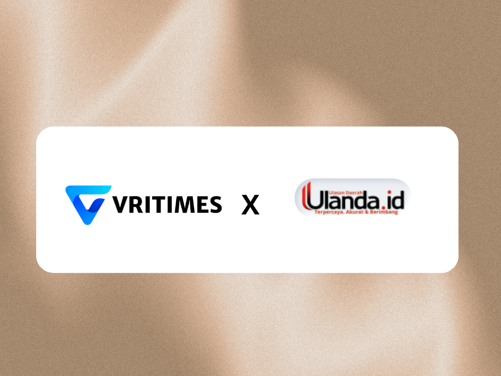 VRITIMES dan Ulanda.id Jalin Kerjasama untuk Optimalkan Distribusi Press Release