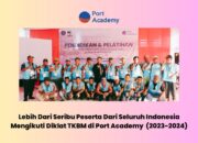 Lebih dari Seribu Peserta dari Seluruh Indonesia Mengikuti Diklat TKBM di Port Academy (2023-2024)