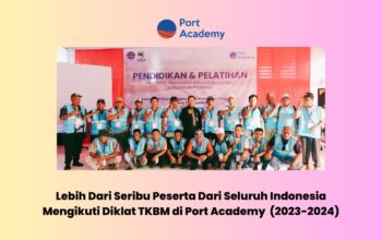 Lebih dari Seribu Peserta dari Seluruh Indonesia Mengikuti Diklat TKBM di Port Academy (2023-2024)