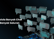 Cara Simple Kelola Banyak Chat dari Banyak Saluran untuk Bisnis