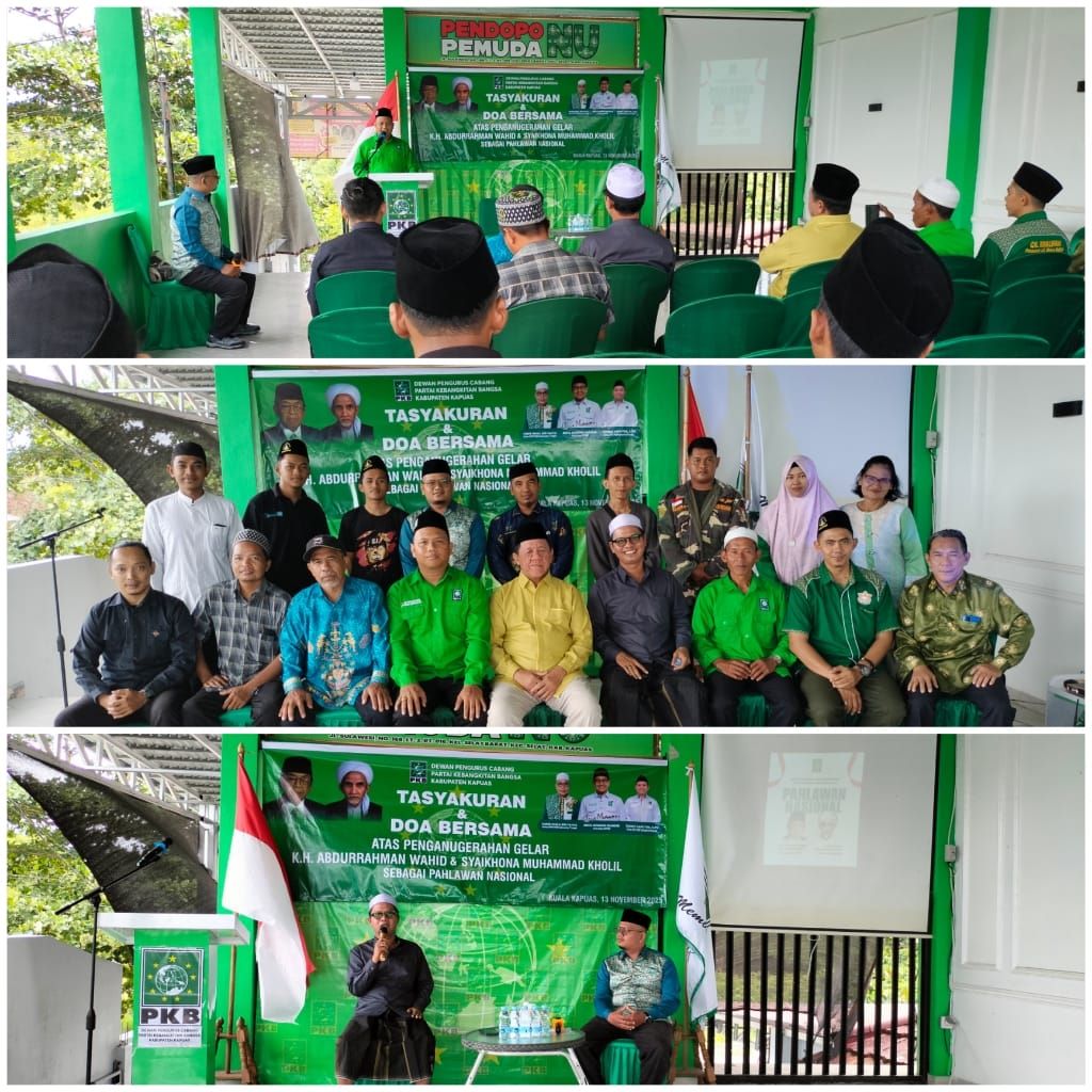 PKB Kapuas Gelas Tasyakuran atas Penganugerahan Gelar Pahlawan Nasional Kepada Gusdur dan Syaikhona Muhammad Kholil