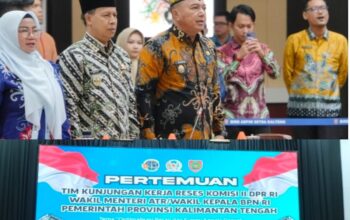 Wakil Bupati Kapuas Hadiri Kunker Reses Komisi II DPR RI, Dukung Percepatan Reformasi Agraria