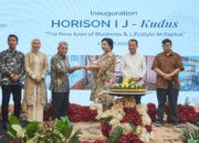 Inaugurasi Horison IJ Kudus, Hadir Sebagai Ikon Baru Business & Lifestyle di Kota Kretek