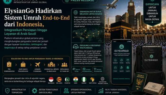 ElysianGo Hadirkan Sistem Umrah End-to-End dari Indonesia, Integrasikan Persiapan hingga Layanan di Arab Saudi