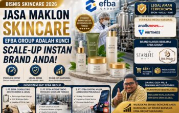Bisnis Skincare 2026: Mengapa Jasa Maklon Skincare Efba Group Adalah Kunci Scale-Up Instan Brand Anda Bisnis Skincare 2026: Mengapa Jasa Maklon Skincare Efba Group Adalah Kunci Scale-Up Instan Brand Anda