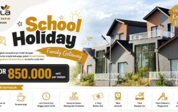 School Holiday 2026 Bersama Topotels Hotels & Resorts School Holiday 2026 Bersama Topotels Hotels & Resorts