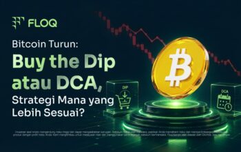 Bitcoin Turun: Buy the Dip atau DCA, Strategi Mana yang Lebih Sesuai?