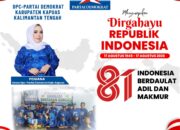 DPC Partai Demokrat Kapuas Mengucapkan Dirgahayu RI ke-81