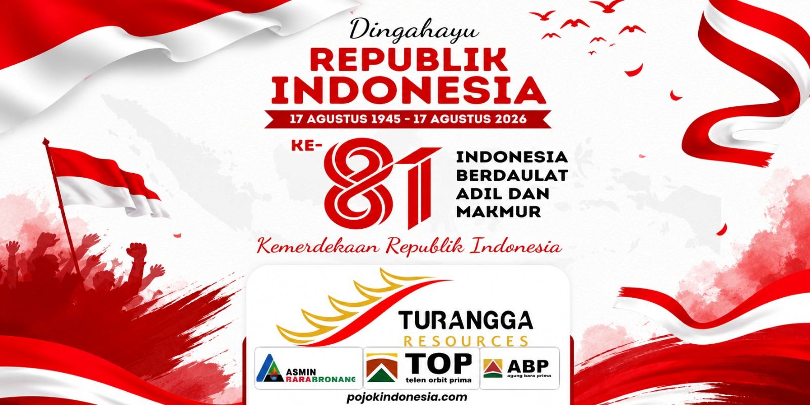 Turangga Resources Mengucapkan Dirgahayu Kemerdekaan RI ke-81
