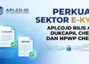 Perkuat Sektor E-KYC, Api.co.id Rilis API Dukcapil Check dan NPWP Check