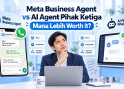 Meta Business Agent vs AI Agent Pihak Ketiga, Mana Lebih Worth It?