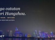 Tiga Catatan dari Hangzhou: Pendiri Sanct Social soal Dukungan Tiongkok untuk Startup, Pembagian Peran Antarkota, dan Malam Bulan Purnama yang Menggerakkan Satu Kota Tiga Catatan dari Hangzhou: Pendiri Sanct Social soal Dukungan Tiongkok untuk Startup, Pembagian Peran Antarkota, dan Malam Bulan Purnama yang Menggerakkan Satu Kota