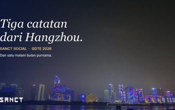 Tiga Catatan dari Hangzhou: Pendiri Sanct Social soal Dukungan Tiongkok untuk Startup, Pembagian Peran Antarkota, dan Malam Bulan Purnama yang Menggerakkan Satu Kota Tiga Catatan dari Hangzhou: Pendiri Sanct Social soal Dukungan Tiongkok untuk Startup, Pembagian Peran Antarkota, dan Malam Bulan Purnama yang Menggerakkan Satu Kota
